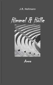 Paperback Himmel und Hölle: Arena [German] Book