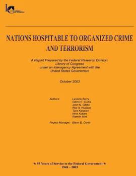Paperback Nations Hospitable to Organized Crime and Terrorism: A Report Prepared by the Federal Research Division, Book
