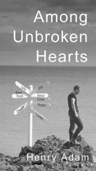 Paperback Among Unbroken Hearts Book