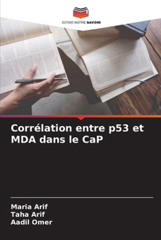 Paperback Corrélation entre p53 et MDA dans le CaP [French] Book