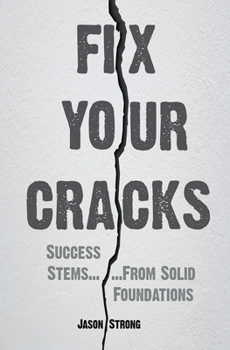 Paperback Fix Your Cracks: Success Stems From Solid Foundations Book