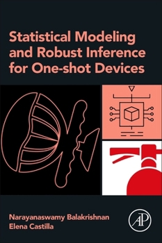 Paperback Statistical Modeling and Robust Inference for One-Shot Devices Book