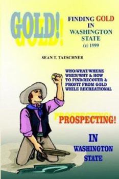 Paperback Finding Gold in Washington State 1999 Book