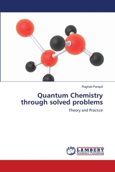 Paperback Quantum Chemistry through solved problems Book