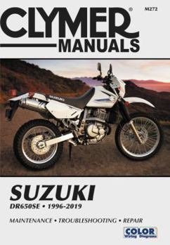 Paperback Suzuki Dr650se Clymer Manual: 1996 - 2019: Maintenance * Troubleshooting * Repair Book