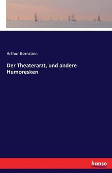 Paperback Der Theaterarzt, und andere Humoresken [German] Book