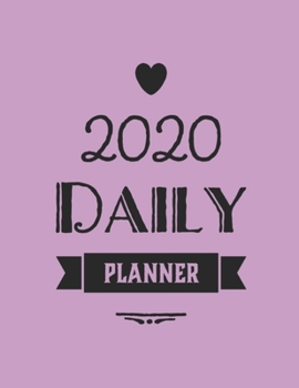 Paperback 2020 Daily Planner: 2020 Daily Planner Plus Gratitude Journal For School Aged Kids -Kindergarten to College 8.5 x 11 Inches 365 pages To W Book