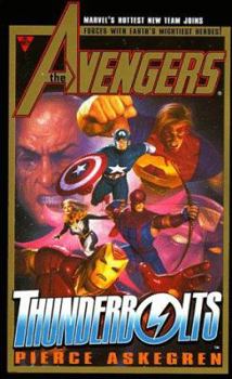 The Avengers and the Thunderbolts - Book  of the Marvel Comics prose