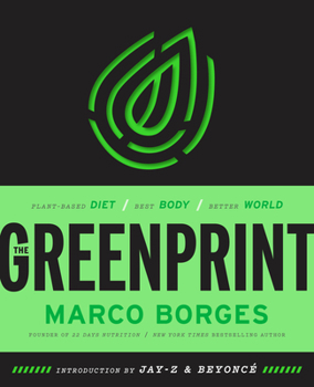 Hardcover The Greenprint: Plant-Based Diet, Best Body, Better World Book