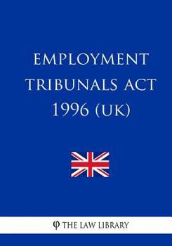 Employment Tribunals ACT 1996