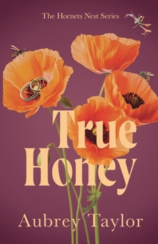 True Honey (The Hornets Nest)
