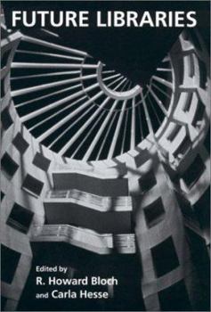 Paperback Future Libraries (Volume 7) (Representations Books) Book