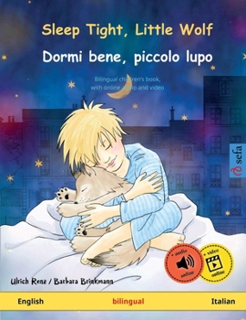 Sladce spi, malý vlku - Sleep Tight, Little Wolf (český - anglický): Dvojjazyčná dětská kniha (Sefa Picture Books in Two Languages)