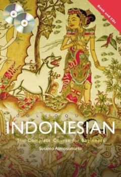 Paperback Colloquial Indonesian: The Complete Course for Beginners [With Paperback Book] Book