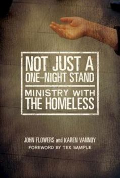 Paperback Not Just A One-Night Stand: Ministry with the Homeless Book