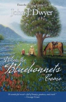 Paperback When the Bluebonnets Come Book