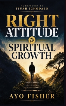 Paperback Right Attitude To Spiritual Growth Book