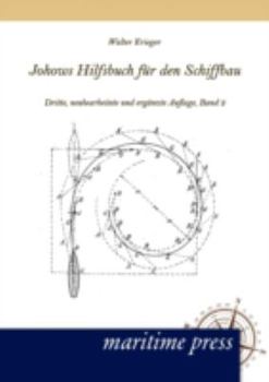 Paperback Johows Hilfsbuch Fur Den Schiffbau, Band 2 [German] Book