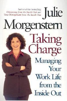 Hardcover Taking Charge: Managing Your Work Life from the Inside Out Book