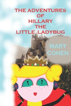 Paperback The Adventures of Hillary the Little Ladybuy: Mixed Media Book