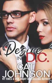 Desire in D.C. (Hot SEALs) - Book #0 of the Hot SEALs