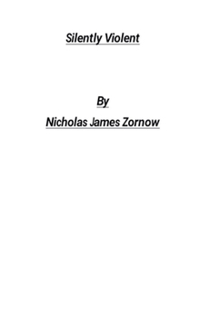 Paperback Silently Violent Book
