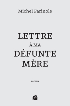 Paperback Lettre à ma défunte mère [French] Book