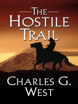 Hardcover The Hostile Trail [Large Print] Book