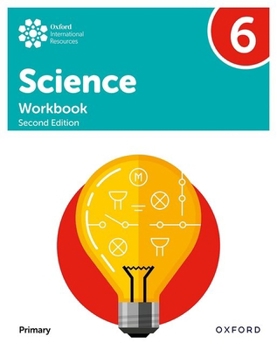 Paperback Oxford International Primary Science Second Edition Workbook 6 Book