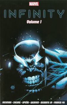 Infinity: Volume 1 - Book #92 of the Marvel Ultimate Graphic Novels Collection