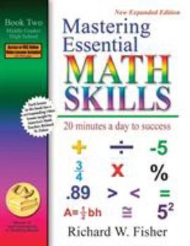 Paperback Mastering Essential Math Skills, Book Two, Middle Grades/High School: 20 Minutes a day to success Book