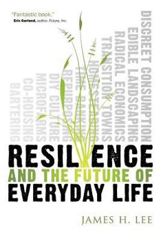 Paperback Resilience and the Future of Everyday Life Book