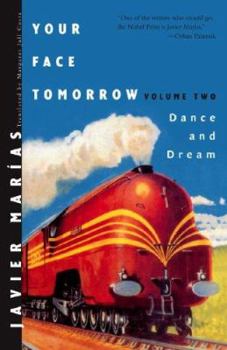 Paperback Your Face Tomorrow: Dance and Dream Book