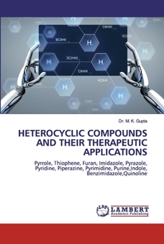 Paperback Heterocyclic Compounds and Their Therapeutic Applications Book