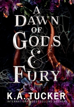 A Dawn of Gods and Fury (Fate & Flame)