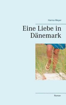 Paperback Eine Liebe in Dänemark [German] Book