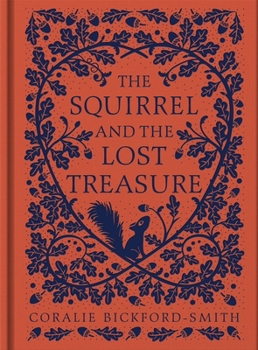 Hardcover The Squirrel and the Lost Treasure Book