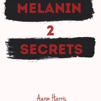 Paperback Melanin Secrets 2 Book