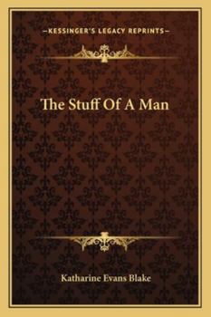 Paperback The Stuff Of A Man Book