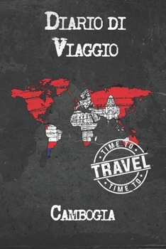 Paperback Diario di Viaggio Cambogia: 6x9 Diario di viaggio I Taccuino con liste di controllo da compilare I Un regalo perfetto per il tuo viaggio in Cambog [Italian] Book