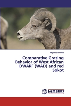 Paperback Comparative Grazing Behavior of West African DWARF (WAD) and red Sokot Book