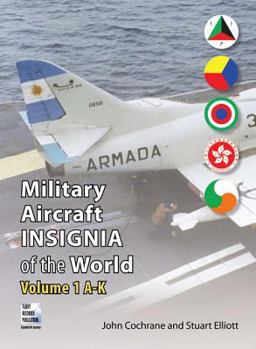 Paperback Military Aircraft Insignia of the World: Volume 1 A-K Book