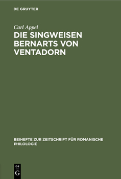 Hardcover Die Singweisen Bernarts Von Ventadorn [German] Book