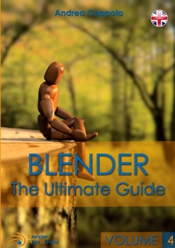 Paperback Blender - The Ultimate Guide - Volume 4 [Italian] Book