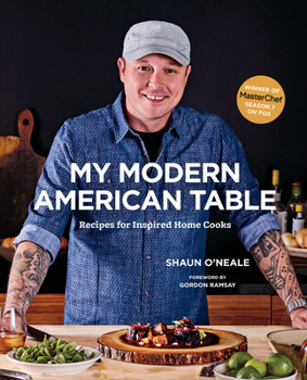 Hardcover My Modern American Table: Recipes for Inspired Home Cooks Book