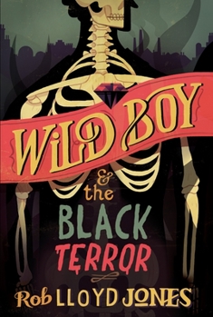 Hardcover Wild Boy and the Black Terror Book