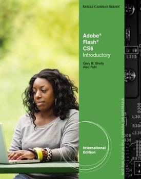 Paperback Adobe Flash Cs5 Introductory Concepts and Techniques Book