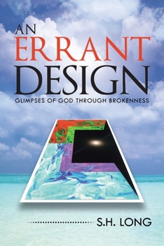 Paperback An Errant Design: Glimpses of God Through Brokenness Book