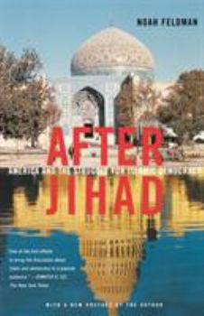 Paperback After Jihad: America and the Struggle for Islamic Democracy Book