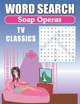Paperback Word Search Soap Operas TV Classics: Large Print Word Find Puzzles [Large Print] Book